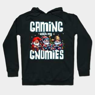 Gaming with my Gnomies Hoodie